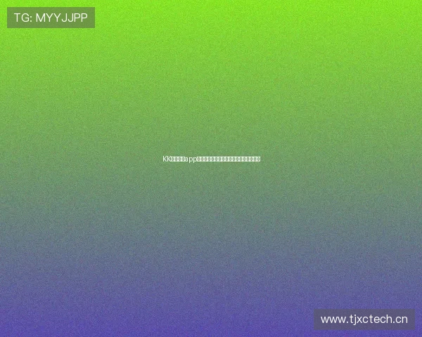 KK星球直播app下载最新官方版畅享高清互动娱乐新体验